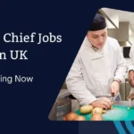 Skilled-Chief-Jobs-in-UK